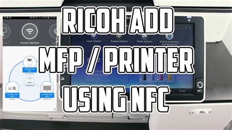 nfc tags android utube ricoh|Ricoh Connector app Configure NFC Tag on MFP .